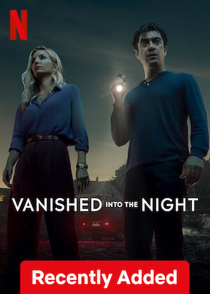 Netflix: Vanished into the Night | <strong>Opis Netflix</strong><br> Przechodzący przez trudny rozwód ojciec rusza na niebezpieczną misję, gdy jego dzieci znikają z wiejskiego domu na odludziu. | Oglądaj film na Netflix.com